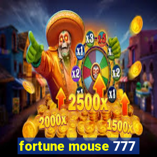 fortune mouse 777